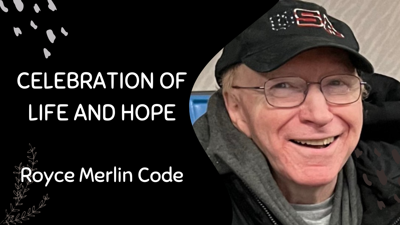 Celebration of Life and Hope - Royce Merlin Code - January 28, 2025